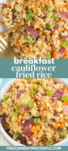 two pictures showing different types of rice and vegetables with the words breakfast cauliflower fried rice