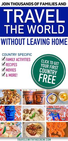 travel the world without leaving home flyer with images of food, drinks and snacks on it