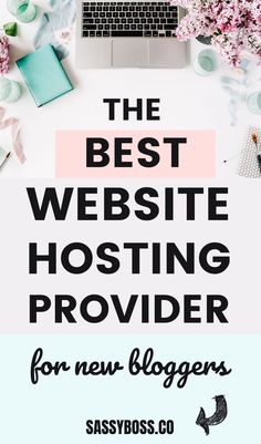 the best website hosting provider for new bloggers