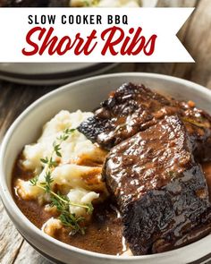 slow cooker bbq short ribs with mashed potatoes and gravy in a bowl