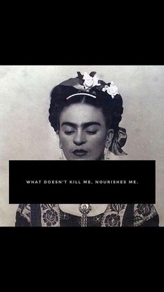 Frida Poster, Remembrance Quotes, Frida Kahlo Quotes, Frida Kahlo Style, Quotes Poster, In Another Life, Lovely Quote, Women Life