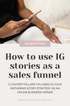 a woman using her phone while sitting on a couch with the text how to use ig stories as a sales funnel