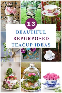 beautiful repurposed teacups are featured in this collage with pink flowers