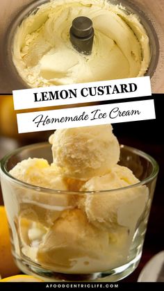 lemon custard homemade ice cream in a blender with the title above it