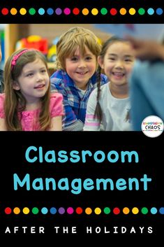 classroom management after the holidays with text overlay