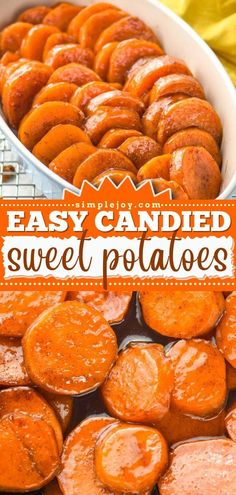 an image of sweet potatoes in the oven with text overlay that reads easy candied sweet potatoes