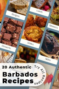 many different types of baked goods are shown in this image with the words, 20 authentic tv barbados recipes