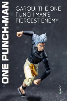 a figurine is shown in front of a black background with the caption, garou the one punch man's fierce enemy