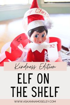 an elf on the shelf with text overlay reading kindness edition elf on the shelf