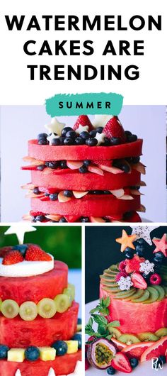 watermelon cakes are trending this summer