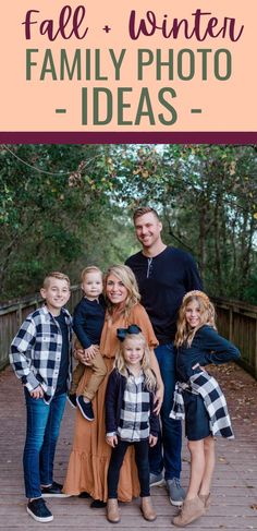 Fall and Winter Family Photo Ideas: Locations, Outfits and More! Winter Family Photo Ideas, Picture Ideas Outside, Outdoor Family Pictures, Family Christmas Pictures Outfits, Family Picture Ideas, Fall Family Outfits