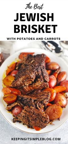 the best jewish brisket with potatoes and carrots is an easy, delicious dinner