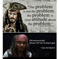 captain jack sparrow quote with caption about the problem and what it means to be