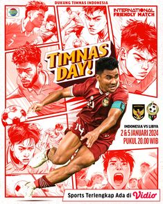 the poster for timnas day with soccer players in red and white uniforms on it