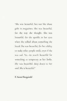 She Quotes Deep, She Is Beautiful Quotes, Fitzgerald Quotes, Grace Quotes, Cutie Quote, Poetic Quote, Inspiration Words, She Quotes, People Smile