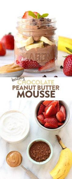 chocolate peanut butter mousse in a jar with strawberries, bananas and other ingredients