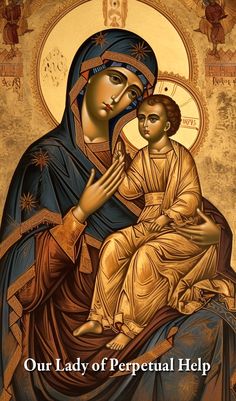 an icon of the virgin mary and child jesus with text our lady of perpetual help