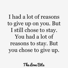 the love bites quote on how to give up