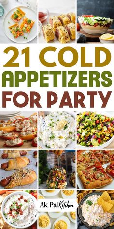 the cover of 21 cold appetizers for party