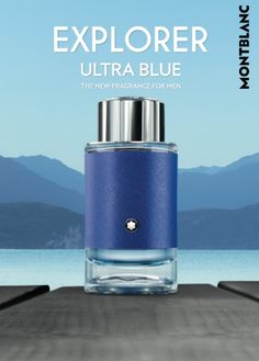 Montblanc Explorer Ultra Blue: кликните для увеличения изображения Mont Blanc Perfume, Perfume Blue, Perfume 212, Alpine Landscape, Stuff For Men