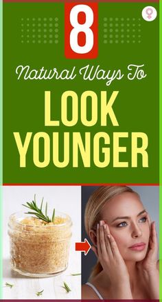 8 Natural Ways To Look Younger: There is a way to regain the blush of your younger days! Actually, there are 8 ways. Check out these natural recipes that can make your skin look younger. #younger #skincare #skincaretips #diy Ways To Look Younger, Natural Recipes, Young Skin, Look Older, Stay Young, Aging Process, Years Younger, Health And Fitness Tips, Look Younger