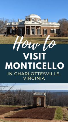 how to visit monticello in charlotte, virginia