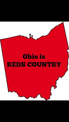 a red map with the words ohio is reds country in black and white on it