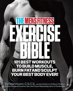 The Men's Fitness Exercise Bible: 101 Best Workouts to Build Muscle, Burn Fat, and Sculpt Your Best Body Ever! Workouts To Build Muscle, Mens Fitness Motivation, Best Workouts, Short Workouts, Content Analysis, Men’s Fitness, Muscle Building Workouts, Health Books, Men's Fitness