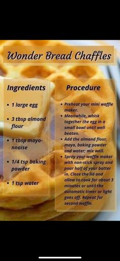 the recipe for wonder bread chaffles is shown