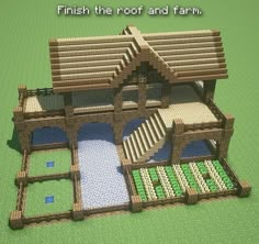 an image of a house made out of lego blocks with the words finish the roof and farm