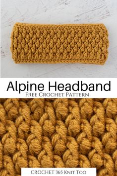 the crochet headband pattern is shown with text that reads, alpine headband free crochet pattern