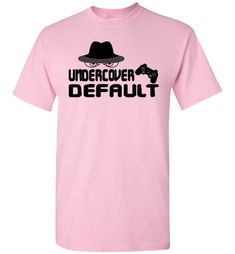 Undercover Default Funny Gamer T Shirts. A popular saying among the gamers. A nice treat or gift idea for any gamer! Adult & Youth sizes Funny gamer shirts Gamer shirts for boys Specification: Basic Unisex: Gildan 5.3 oz. Pre-shrunk 100% cotton, Seamless half-inch collar, Side seamed, Cap sleeves, Double-needle stitched hems, Taped neck, and shoulders, Tear away label Sizing Chart Cheap Gamer Style Short Sleeve Shirt, Cheap Gamer Fan Merchandise T-shirt, Funny Gamer Shirt, Funny Gamer, Shirts For Boys, Gamer Humor, Popular Quotes, Gaming Shirt, Gift Quotes