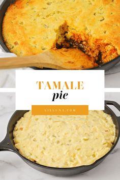 a casserole dish in a cast iron skillet with the words tamale pie above it