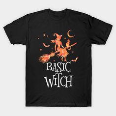 Basic Witch T-Shirt (Halloween Shirts For Women) Basic Witch Funny Basic Witch Halloween -- Choose from our vast selection of Crewneck and V-Neck T-Shirts to match with your favorite design to make the perfect graphic T-Shirt. Pick your favorite: Classic, Boxy, Tri-Blend, V-Neck, or Premium. Customize your color! For men and women. Halloween Shirts For Women, Witch Funny, Ladies Group, Womens Group, Basic Witch, Halloween T Shirts, Witch Halloween, Halloween Shirts, Halloween T Shirt