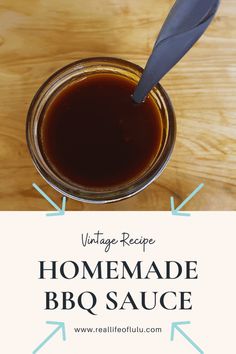 homemade bbq sauce in a glass jar with a spoon on the side and text overlay reading vintage recipe homemade bbq sauce