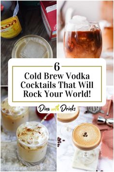 Collage of 4 cold brew vodka cocktails. Espresso Vodka Recipes, Coffee Vodka Drinks, Cold Brew Cocktail Recipe, Cold Brew Coffee Cocktails, Cold Brew Cocktail Drinks, Cold Brew Cocktail, Flavored Vodka Drinks, Vodka Frozen Drinks