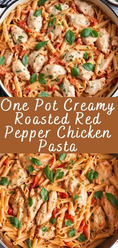 one pot creamy roasted red pepper chicken pasta in a skillet with text overlay