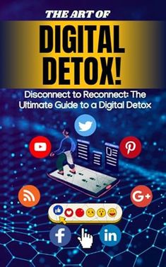 #SelfHelp - The Art Of Digital Detox: Disconnect To Reconnect: The Ultimate Guide To A Digital Detox - https://www.justkindlebooks.com/the-art-of-digital-detox-disconnect-to-reconnect-the-ultimate-guide-to-a-digital-detox/