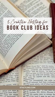 an open book with the title 5 creative hosting for book club ideas