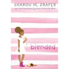 the book cover for blended by sharon m draper