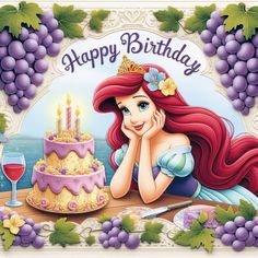 the little mermaid is sitting in front of a birthday cake with grapes and wine on it