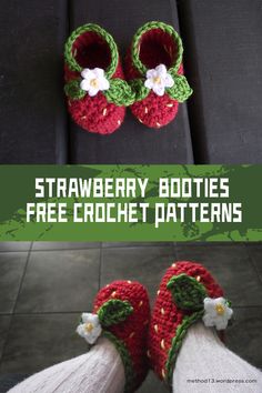 two crocheted slippers with flowers on them and the words strawberry booties free crochet patterns