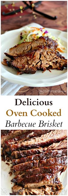 delicious oven cooked barbecue brisker is served on a white plate with the words delicious oven cooked