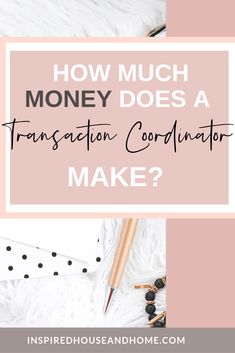 the words how much money does a transaction coordinate to make? on pink and white background