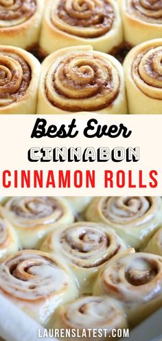 cinnamon rolls in a pan with text overlay that reads best ever cinnamon cinnamon rolls