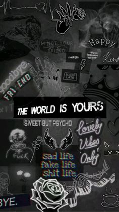 the world is yours poster with various stickers on it