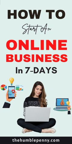 How To Start An Online Business In 7-DAYS Business Ideas For Beginners, Start Online Business, Business Checklist, Online Business Tools, Best Small Business Ideas, Jobs For Teens, Start An Online Business, Successful Online Businesses, Small Business Ideas