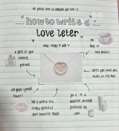 a piece of paper with writing on it that says how to write a love letter