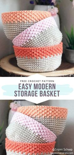 three crochet baskets with text overlay that says, easy modern storage basket