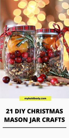 mason jar crafts for christmas with text overlay that reads 21 diy christmas mason jar crafts